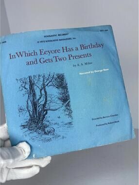 Scholastic Record IN WHICH EEYORE HAS A BIRTHDAY &GETS TWO PRESENTS 7"33rpm 1972